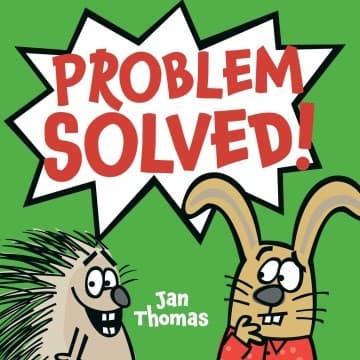 Problem Solved! (Jan Thomas, Hardcover, Grades K