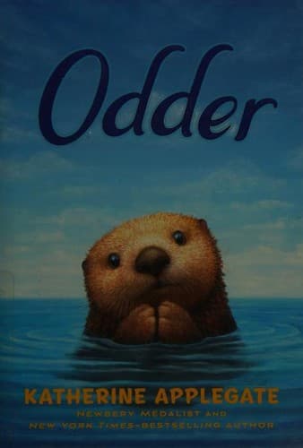 Odder (Katherine Applegate, Hardcover, Grades 2