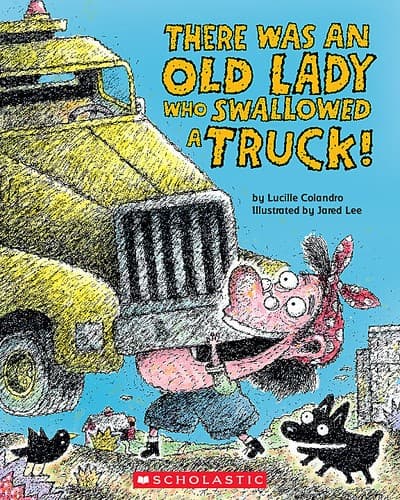There Was an Old Lady Who Swallowed a Truck