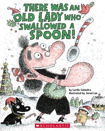 There Was an Old Lady Who Swallowed a Spoon! - A