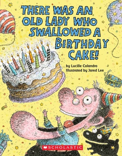 There Was an Old Lady Who Swallowed a Birthday
