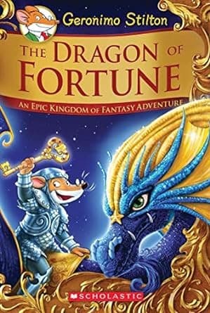 The Dragon of Fortune (Geronimo Stilton and the