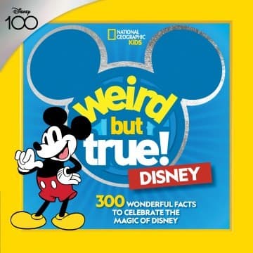 Weird But True! Disney: 300 Wonderful Facts to