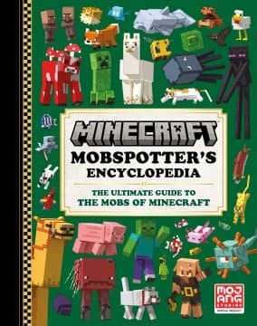 Minecraft: Mobspotter's Encyclopedia: The