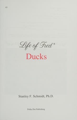 Life of Fred: Eden Series-(Book 5) Ducks
