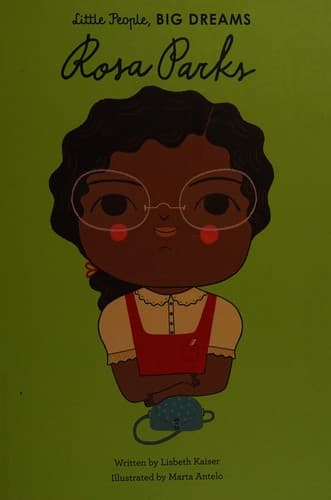 Rosa Parks (Lisbeth Kaiser, Hardcover, Grades K