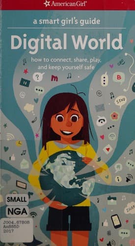 A Smart Girl's Guide: Digital World: How to