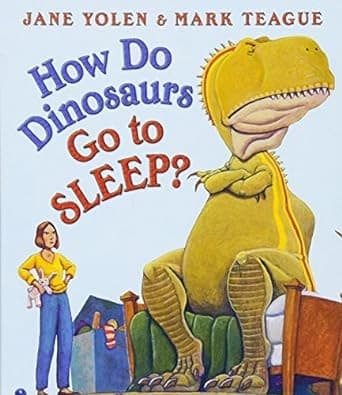 How Do Dinosaurs Go to Sleep? (Jane Yolen, Board