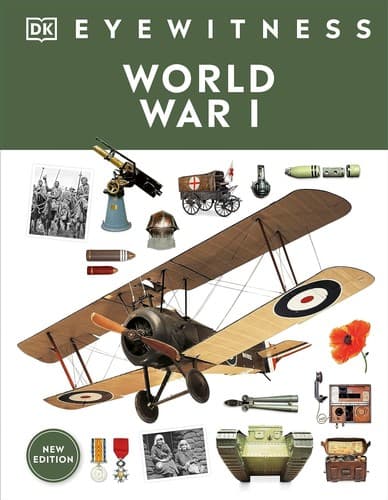 Eyewitness World War I (DK, Hardcover, Grades 3