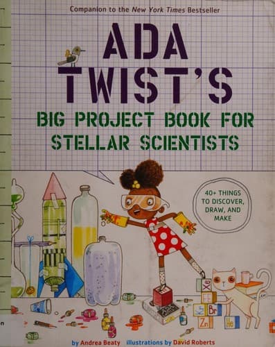 Ada Twist's Big Project Book for Stellar