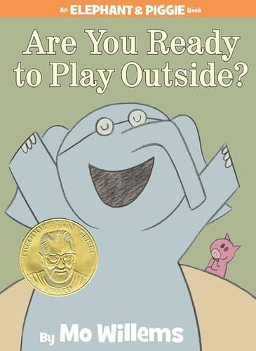 Are You Ready to Play Outside? (Mo Willems,
