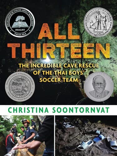 All Thirteen: The Incredible Cave Rescue of the