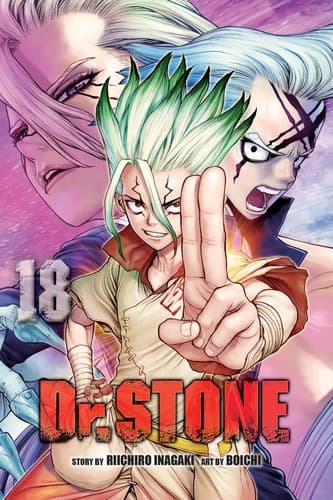 Dr. STONE, Vol. 18 (Riichiro Inagaki, Paperback,