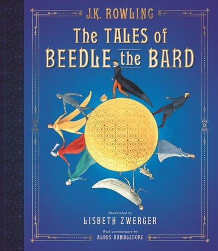 The Tales of Beedle the Bard: The Illustrated