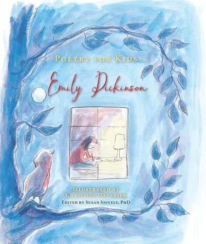 Poetry for Kids: Emily Dickinson (Emily