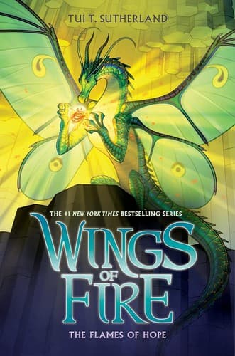 The Flames of Hope (Wings of Fire #15) (Tui T.