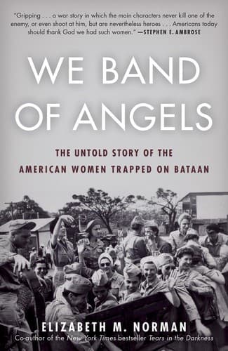 We Band of Angels: The Untold Story of the