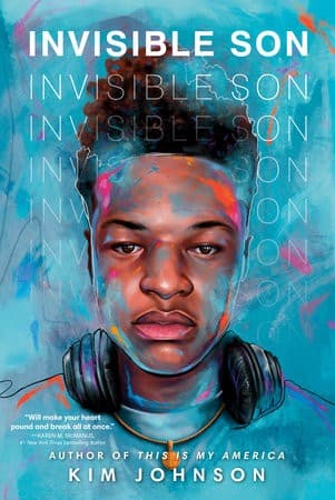 Invisible Son (Kim Johnson, Hardcover, Grades 9