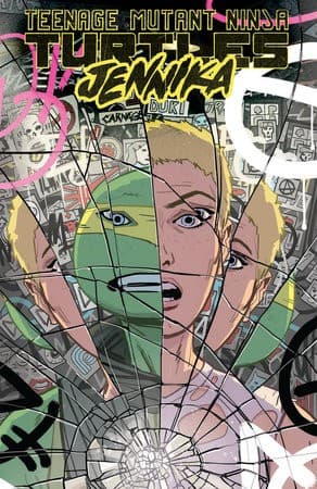 Teenage Mutant Ninja Turtles: Jennika--The Fifth