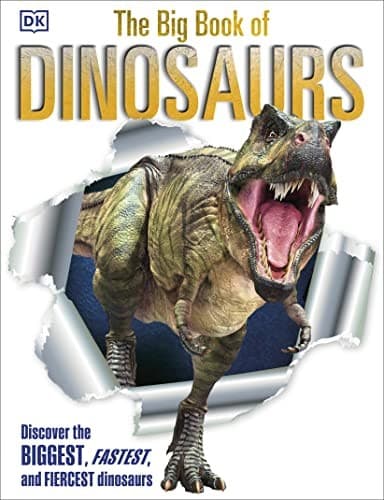 The Big Book of Dinosaurs (DK, Hardcover, Grades