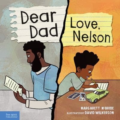Dear Dad: Love, Nelson (Margarett McBride,