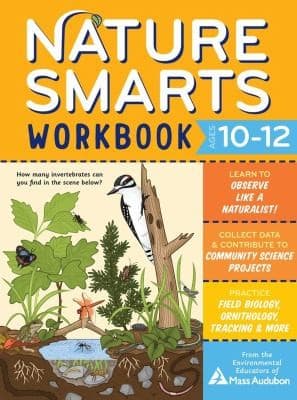 Nature Smarts Workbook, Ages 10-12 (The