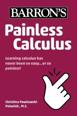 Painless Calculus (Christina Pawlowski-Polanish,