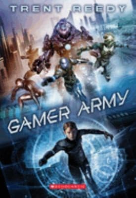 Gamer Army (Trent Reedy, Hardcover, Grades 3 to 7)
