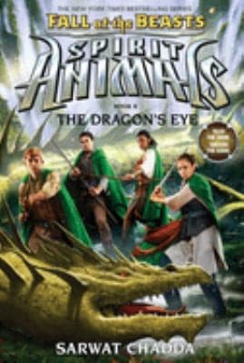 The Dragon's Eye (Spirit Animals: Fall of the