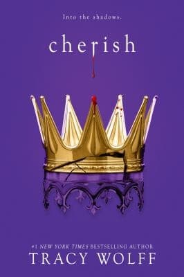 Cherish (Tracy Wolff, Hardcover, Grades 9 to 12)