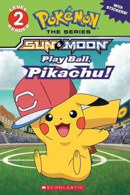 Play Ball, Pikachu! (Pok++mon: Alola Reader #5)