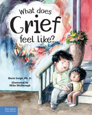What Does Grief Feel Like? (Korie Leigh,