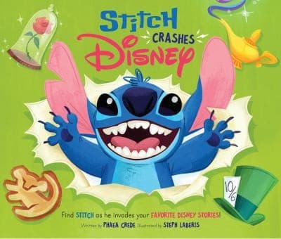 Stitch Crashes Disney (Disney Books, Hardcover,