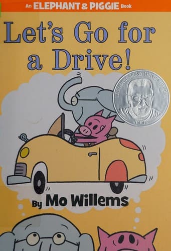 Let's Go for a Drive! (Mo Willems, Hardcover,