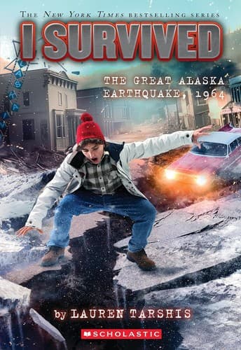 I Survived the Great Alaska Earthquake, 1964 (I