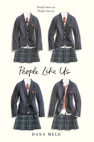 People Like Us (Dana Mele, Hardcover, Grades 6 to