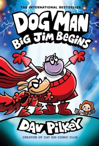 Dog Man: Big Jim Begins: A Graphic Novel (Dog Man