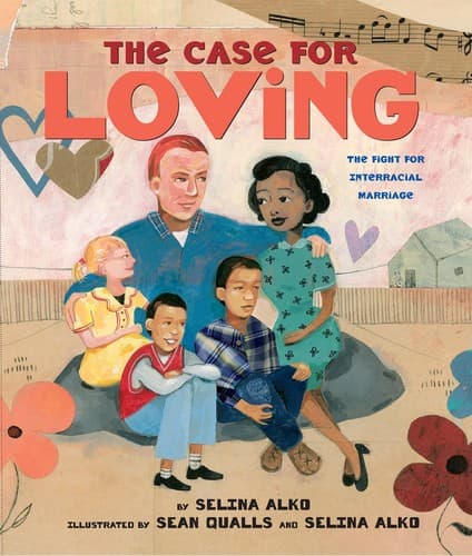 The Case for Loving: The Fight for Interracial