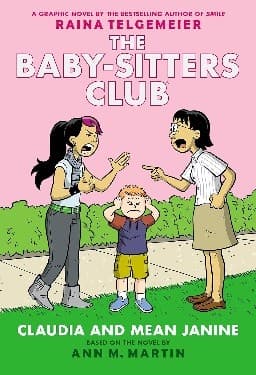 Claudia and Mean Janine (The Baby-Sitters Club