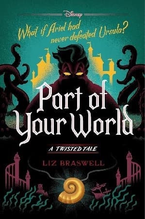 Part of Your World-A Twisted Tale (Liz Braswell,