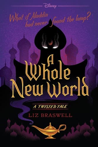 A Whole New World-A Twisted Tale (Liz Braswell,