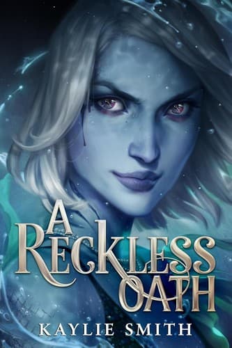 A Reckless Oath (Kaylie Smith, Hardcover, Grades