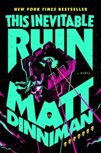 This Inevitable Ruin (Matt Dinniman, Hardcover,