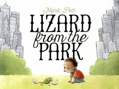 Lizard from the Park (Mark Pett, Hardcover,