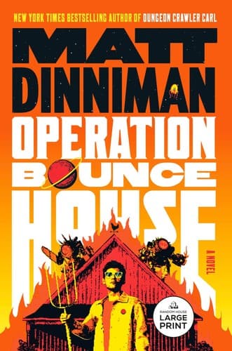 Operation Bounce House (Matt Dinniman, Hardcover,