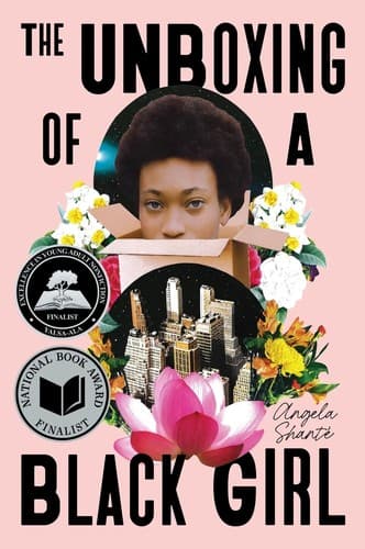 The Unboxing of a Black Girl (Angela Shanté,