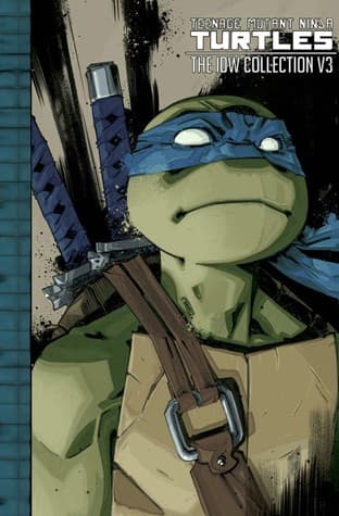Teenage Mutant Ninja Turtles: The IDW Collection