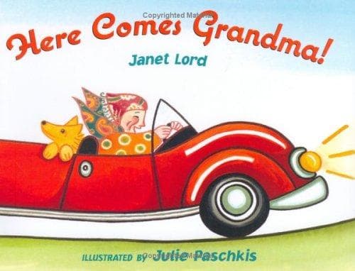 Here Comes Grandma! (Janet Lord, Hardcover,