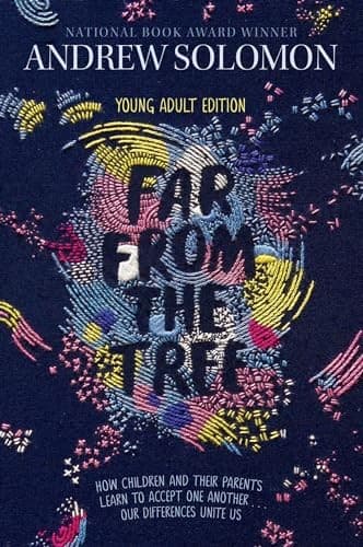 Far from the Tree: Young Adult Edition--How