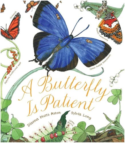 A Butterfly Is Patient (Dianna Hutts Aston,